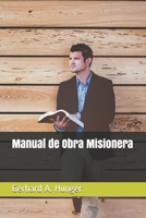 Manual de Obra Misionera (Spanish Edition) B087SGBBCY Book Cover