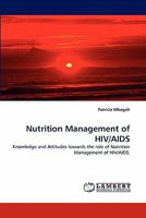 Nutrition Management of HIV/AIDS 3843361673 Book Cover