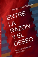 Entre La Razon Y El Deseo B0FX3QMHT5 Book Cover