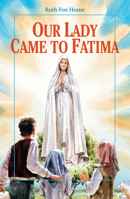 Our Lady Came to Fatima (Vision Books) 1586170376 Book Cover