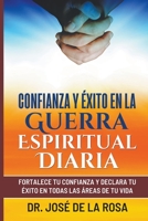 Confianza y Exito En La Guerra EsPIRITUAL dIARIA B0C7PH6BWN Book Cover
