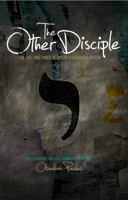 The Other Disciple: The Life and Times of Joseph Barsabbas Justus 1953162177 Book Cover