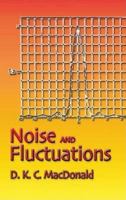 Noise and Fluctuations: An Introduction (Dover Books on Physics) 0486450295 Book Cover