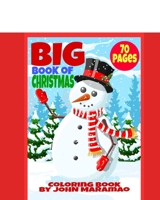 Big Book of Christmas: cololong book-70 coloring pages-creative coloring book-coloring book santa claus-christmas activity book B08LGVZQ1C Book Cover