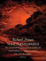 Tone Poems in Full Score, Series 2: Till Eulenspiegels Lustige Streiche, also Sprach Zarathustra and Ein Heldenleben 0486237559 Book Cover