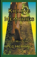 Killing Memories 1944502238 Book Cover