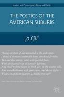 The Poetics of the American Suburbs (Modern and Contemporary Poetry and Poetics) 1137340223 Book Cover