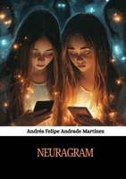 Neuragram (Spanish Edition) 8409765829 Book Cover