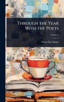 Through The Year With The Poets: August 117229867X Book Cover