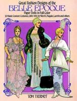 Great Fashion Designs of the Belle Epoque: Paper Dolls in Full Color 0486244253 Book Cover