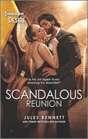Scandalous Reunion 1335209107 Book Cover