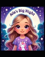 Aria's Big Night B0CTV81C2X Book Cover