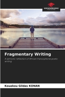 Fragmentary Writing 6205850869 Book Cover