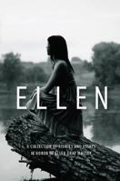Ellen: A Collection of Stories and Essays 1930584814 Book Cover