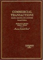 Commercial Transactions: Sales, Leases, And Licenses (American Casebook) 0314154787 Book Cover