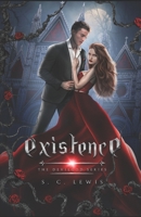Existence: Large Print Edition (The Devilgod Series) 1671368290 Book Cover