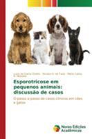 Esporotricose em pequenos animais: discussão de casos 3639756045 Book Cover