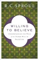 Willing to Believe: The Controversy over Free Will