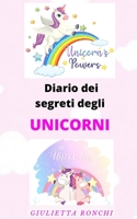 Diario Dei Segreti Degli Unicorni 180172153X Book Cover