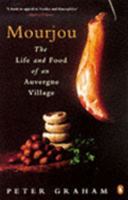 Mourjou: The Life and Food of an Auvergne Village 0140468609 Book Cover