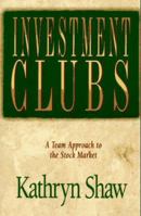 Investment Clubs: A Team Approach to the Stock Market 0793113458 Book Cover