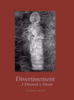 Divertissement...I Dreamed a Dream 1932646477 Book Cover