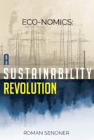 Eco-nomics: A Sustainability Revolution B08HT9PWW4 Book Cover