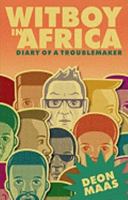 Witboy in Africa: Diary of a Troublemaker 0624047784 Book Cover