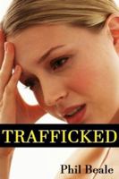 Trafficked!: The Golden Cage B0FZFWLRK8 Book Cover