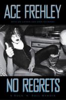 No Regrets: A Rock 'n' Roll Memoir 1451613954 Book Cover