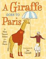 A Giraffe Goes to Paris 0761455957 Book Cover