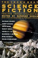 The Year's Best Science Fiction: Twelfth Annual Collection 0312132220 Book Cover
