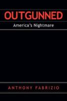 Outgunned 1594675198 Book Cover