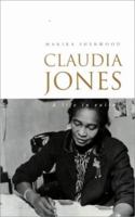 Claudia Jones: A Life in Exile 0853158827 Book Cover