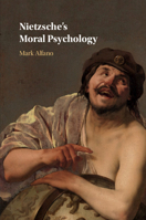Nietzsche's Moral Psychology 1107424348 Book Cover
