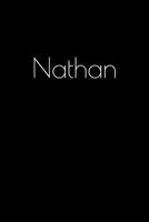 Nathan: Notebook / Journal / Diary - 6 x 9 inches (15,24 x 22,86 cm), 150 pages. Personalized for Nathan. 1694058433 Book Cover