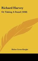 Richard Harvey: Or Taking A Stand 112069342X Book Cover