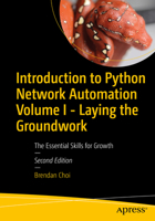 Introduction to Python Network Automation: Learn Python Programming, Linux Administration, VMware Virtualization, and Network Lab Building. B0CP8VMRQJ Book Cover