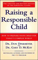 Raising a Responsible Child: How to Prepare Your Child for Today's Complex World 0684815168 Book Cover