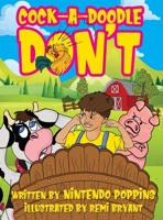 Cock-A-Doodle-Don't 1954529023 Book Cover