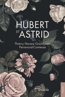 Hubert et Astrid (French Edition) 2355236852 Book Cover