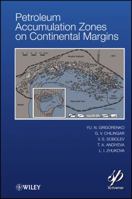 Petroleum Accumulation Zones on Continental Margins 1118385071 Book Cover
