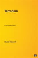 Terrorism: A Documentary History 1568027672 Book Cover