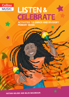 Collins Primary Music – Listen  Celebrate: Activities to enrich and diversify primary music 0008531560 Book Cover