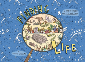 Finding Life: A Prehistoric Search and Find 1800660545 Book Cover