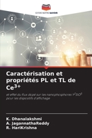 Caractérisation et propriétés PL et TL de Ce3+: et effet du flux dopé sur les nanophosphores Y2SiO5 pour les dispositifs d'affichage 6205905833 Book Cover
