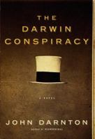 The Darwin Conspiracy 1400034833 Book Cover