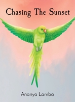 Chasing The Sunset 1792396465 Book Cover