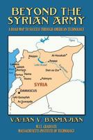 Beyond the Syrian Army 1482031027 Book Cover
