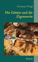 Die Göttin und die Zigeunerin: Der Weg zwischen den Sternen 3 3837060403 Book Cover